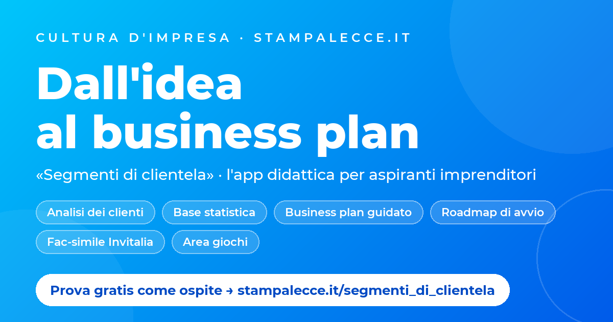 Dall'idea al business plan: l'app didattica Segmenti di clientela